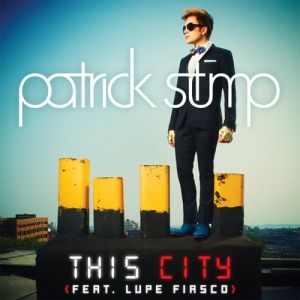 Album This City - Patrick Stump