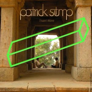 Album Patrick Stump - Truant Wave