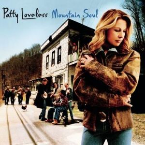 Album Mountain Soul - Patty Loveless