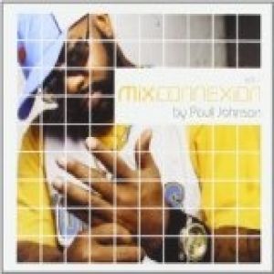 Album Mix Connexion, Vol. 1 - Paul Johnson