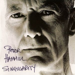 Peter Hammill Singularity, 2006