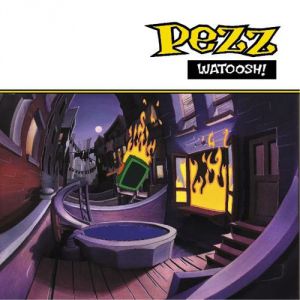 Album Pezz - Watoosh!