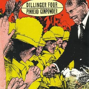 Album Dillinger Four / Pinhead Gunpowder - Pinhead Gunpowder
