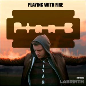 Plan B : Playing with Fire