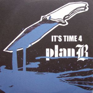 Plan B : Time 4 Plan B