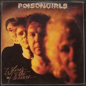 Album Poison Girls - Where