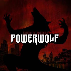 Powerwolf Return in Bloodred, 2005