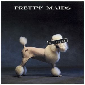 Album Pretty Maids - Stripped