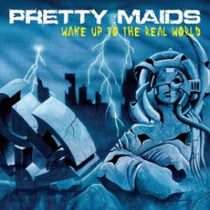Album Pretty Maids - Wake Up to the Real World