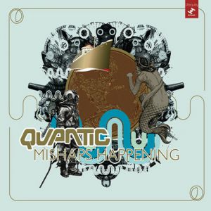 Album Quantic - Mishaps Happening