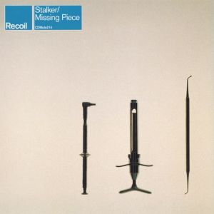 Album Recoil - Stalker/Missing Piece