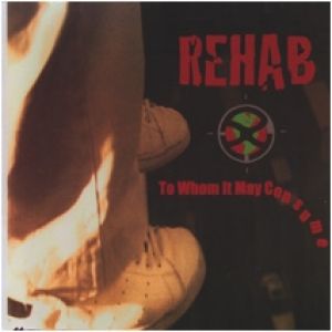 Album Rehab - To Whom It May Consume