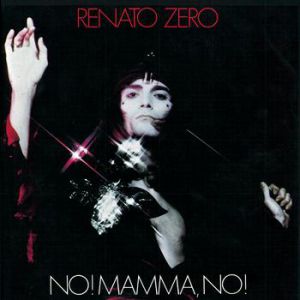 Album Renato Zero - No! Mamma, No!