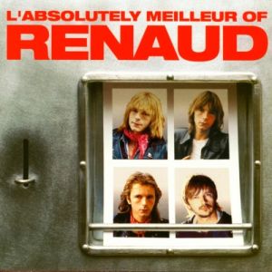 Album L'absolutely meilleur of Renaud - Renaud