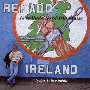 Album Renaud - La ballade nord-irlandaise