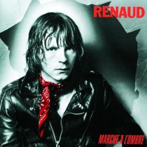 Album Marche à l'ombre - Renaud