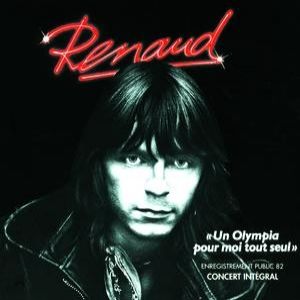 Album Renaud - Un Olympia pour moi tout seul