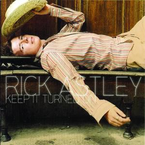 Album Rick Astley - Keep It Turned On