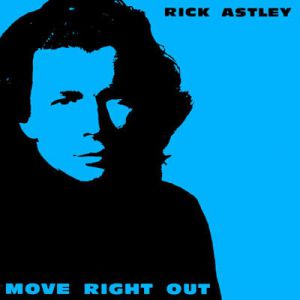 Rick Astley Move Right Out, 1991