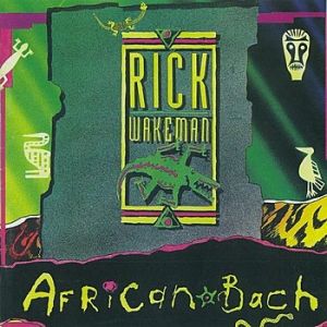 Album Rick Wakeman - African Bach