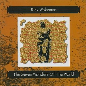 Rick Wakeman The Seven Wonders of the World, 1995