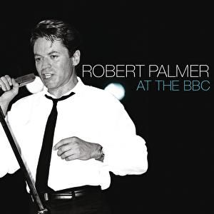 Album At the BBC - Robert Palmer