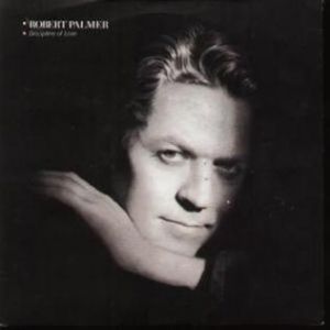 Album Discipline of Love - Robert Palmer
