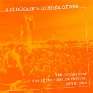 Album Rollins Band - A Clockwork Orange Stage
