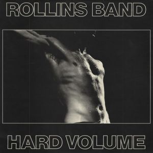 Album Hard Volume - Rollins Band