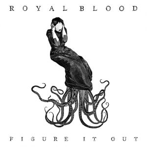Album Royal Blood - Figure It Out