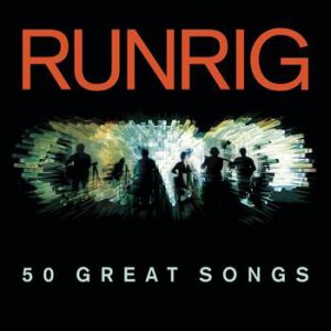 Album Runrig - 50 Great Songs