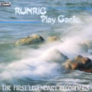 Runrig : Play Gaelic