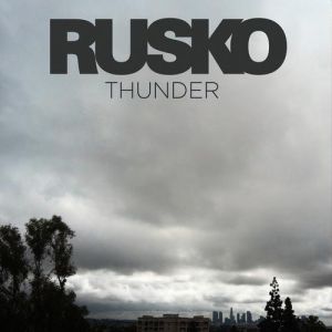 Album Thunder - Rusko