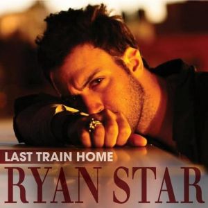 Album Ryan Star - Last Train Home