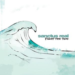 Album Sanctus Real - Fight the Tide