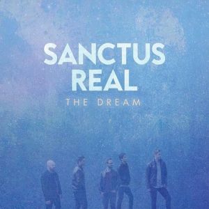 Album Sanctus Real - The Dream
