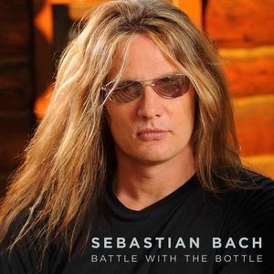 Album Sebastian Bach - Battle With the Bottle