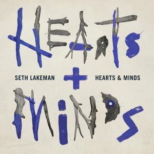 Album Hearts & Minds - Seth Lakeman