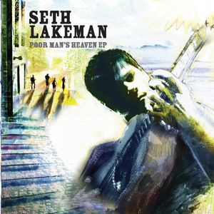 Seth Lakeman Poor Man's Heaven EP, 2007