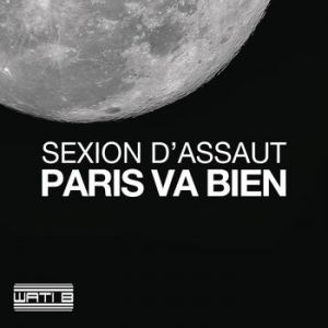Sexion d'Assaut Paris va bien, 2012