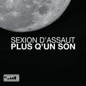 Sexion d'Assaut Plus qu'un son, 2012