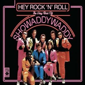 Album Hey Rock 'n' Roll – The Very Best of Showaddywaddy - Showaddywaddy