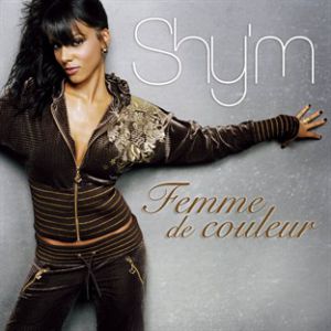 Shy'm Femme de couleur, 2006