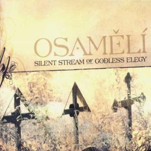 Album Osamělí - Silent Stream of Godless Elegy
