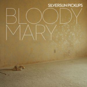 Album Silversun Pickups - Bloody Mary (Nerve Endings)
