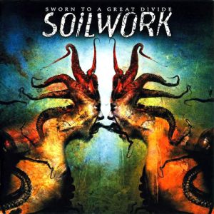 Album Soilwork - Sworn to a Great Divide