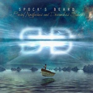 Spock's Beard Brief Nocturnes and Dreamless Sleep, 2013