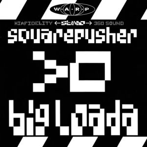 Album Squarepusher - Big Loada
