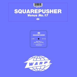Album Squarepusher - Venus No. 17