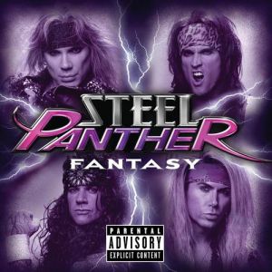 Album Steel Panther - Fantasy